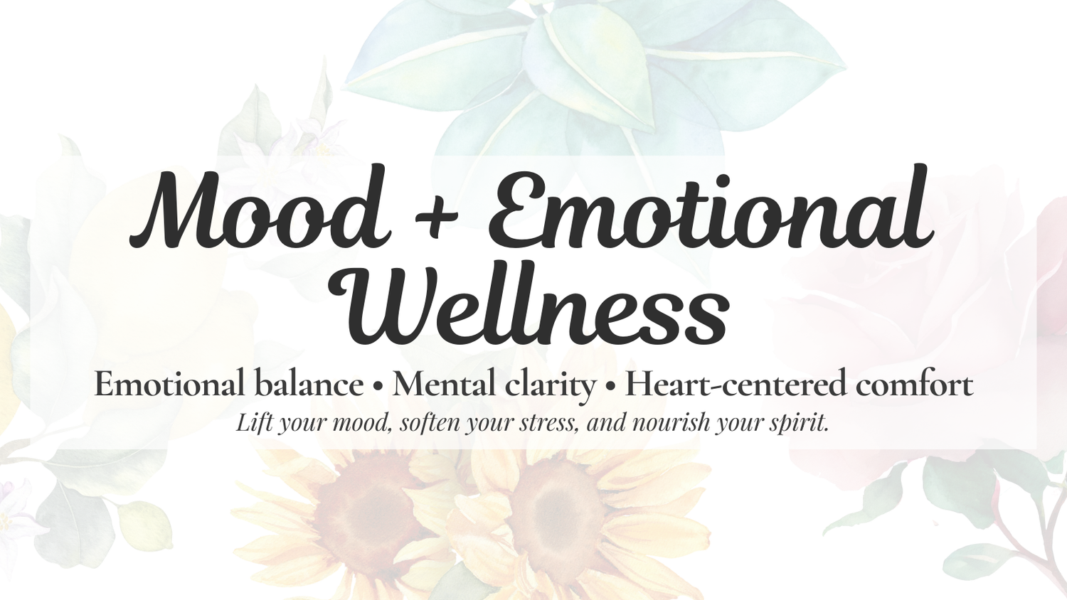 Mood + Emotional Wellness